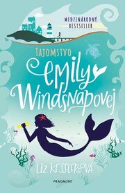 Emily Windsnapová 1: Tajomstvo Emily Windsnapovej
