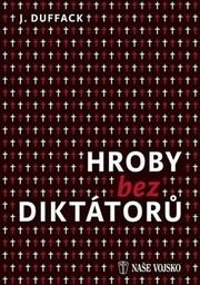 Hroby bez diktátorů
