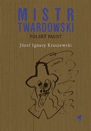 Mistr Twardowski - polský Faust