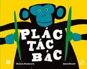 Plác! Tác! Bác!