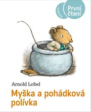 Myška a pohádková polívka