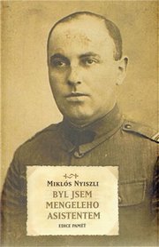 Byl jsem Mengeleho asistentem