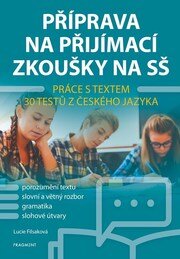 Příprava na přijímací zkoušky na SŠ – Práce s textem