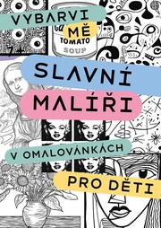 Slavní malíři v omalovánkách pro děti