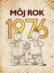 Môj rok 1976