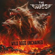 The Rods:  Wild Dogs Unchained
