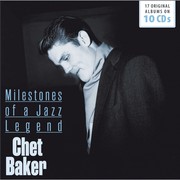 BAKER CHET CHET BAKER - MILESTONES