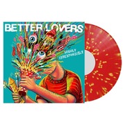 Better Lovers:  Highly Irresponsible (Red Yellow)