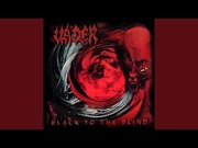 Vader:  Black To The Blind