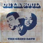 De La Soul:  The Grind Date