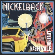 Nickelback:  Live From Nashville