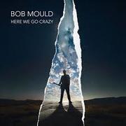 Mould Bob:  Here We Go Crazy
