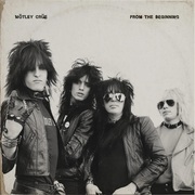 Mötley Crüe:  From The Beginning