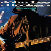 John Lee Hooker:  Boom Boom