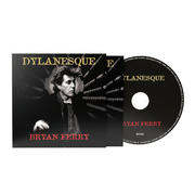Bryan Ferry:  Dylanesque