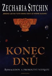 Konec dnů - Armagedon a proroctví návratu