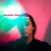 Maxine Troglauer: Hymn