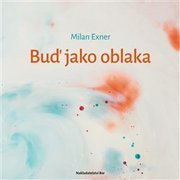 Buď jako oblaka