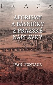 Aforismy a verše z pražské náplavky