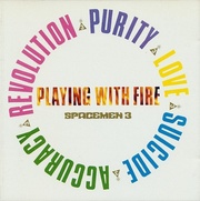 Spacemen 3:  Playing With Fire