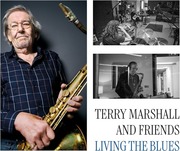 Terry Marshall and Friends:  Living the Blues