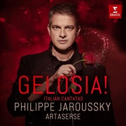 Philippe Jaroussky: Gelosia!