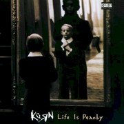 Korn: Life Is Peachy