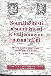 Sounáležitostí a soudržností k vzájemnému pozná(vá)ní
