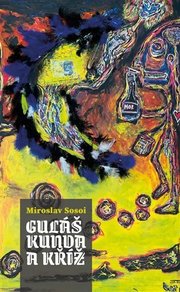 Guláš, kunda a kříž