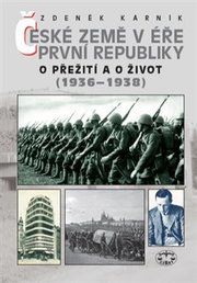 České země v éře první republiky (1918 - 1938) III.