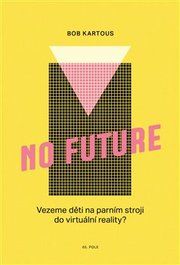 No Future