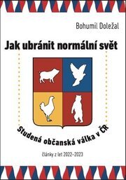 Jak ubránit normální svět