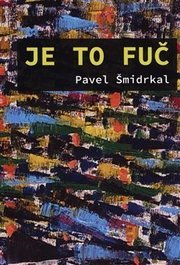Je to fuč