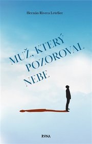 Muž, který pozoroval nebe
