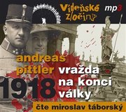 Vídeňské zločiny 2: Vražda na konci války /1918/