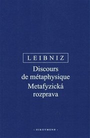 Metafyzická rozprava / Discours de métaphysique