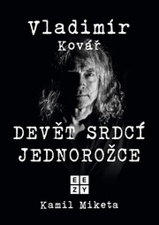 Vladimír Kovář: Devět srdcí jednorožce