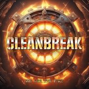 Cleanbreak:  We Are The Fire
