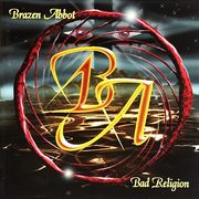 Brazen Abbot:  Bad Religion