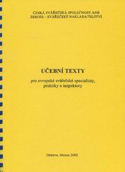 Učební texty pro evropské svářečské specialisty, praktiky a inspektory