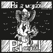 Psi a vojáci (1979 - 1980 Live)