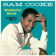 Sam Cooke:  Wonderful World - The Hits!
