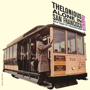 Thelonious Monk:  Alone in San Francisco