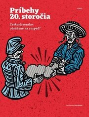Príbehy 20. storočia - Československo: odsúdené na rozpad?
