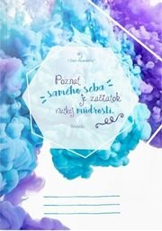 Poznať samého seba je začiatok všetkej múdrosti. Zošit