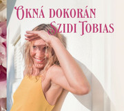 Tobias Szidi: Okná Dokorán