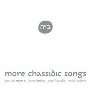 Myers, Lenko, Lupták, Valent: More Chassidic Songs ()