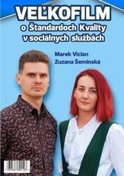Veľkofilm o Štandardoch Kvality v Sociálnych Službách 2020 - DVD