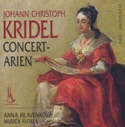 Johann Christoph Kridel: Koncertní Arie