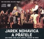 Jaromír Nohavica:  Jaromír Nohavica a přátelé